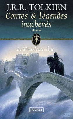 Le Seigneur des Anneaux : contes & légendes inachevés Tome 3 : le troisième âge