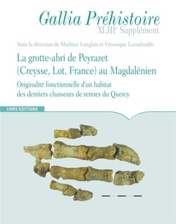 Gallia préhistoire Hors-Série : la grotte-abri de Meyrazet au Magdalenien