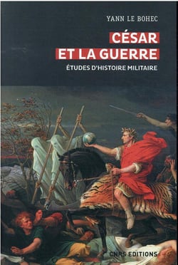 César et la guerre : études d'histoire militaire