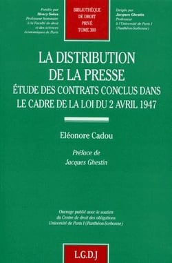 La distribution de la presse - étude des contrats conclus dans le cadre de la loi du 2 avril 1947
