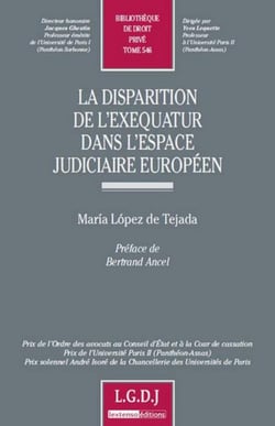 La disparition de l'exequatur dans l'espace judiciaire européen