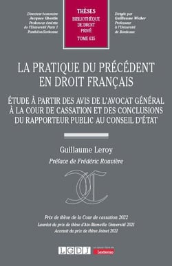 La pratique du précédent en droit français : Étude à partir des avis de l'avocat général à la Cour de cassation et des conclusions du rapporteur public au Conseil d'État