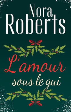 L'amour sous le gui : un Noël dans les Catskills, les amants de l'hiver