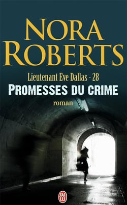 Lieutenant Eve Dallas Tome 28