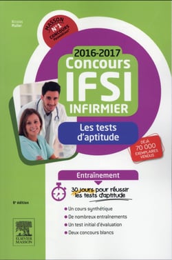 Entrainement - concours infirmier - les tests d'aptitude (édition 2016/2017)