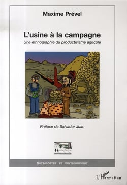 L'usine à la campagne : une ethnographie du productivisme agricole