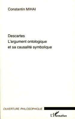 Descartes - l'argument ontologique et sa causalité symbolique