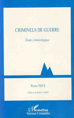 Criminels de guerre - étude criminologique