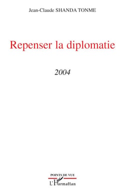 Repenser la diplomatie 2004