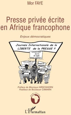 Presse privée écrite en Afrique francophone - enjeux démocratiques