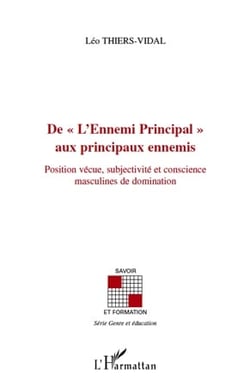 De « l'ennemi principal » aux principaux ennemis : position vécue, subjectivité et conscience masculines de domination
