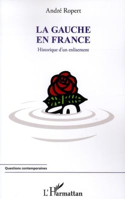 La gauche en France - historique d'un enlisement