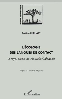 L'écologie des langues de contact - le tayo, créole de Nouvelle-Calédonie