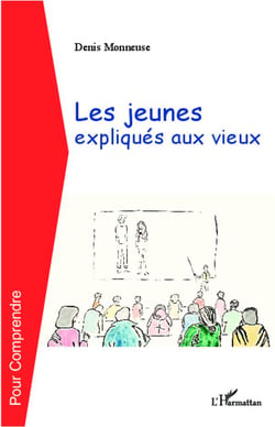 Les jeunes expliqués au vieux