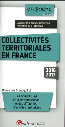 Collectivités territoriales en France (édition 2016/2017)