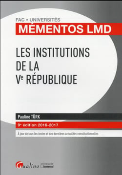 Les institutions de la ve république (édition 2016/2017)