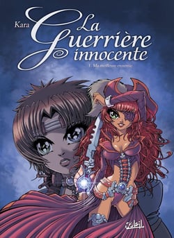 La guerrière innocente Tome 1 - ma meilleure ennemie
