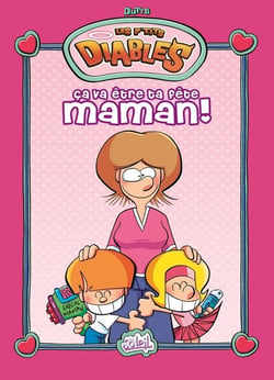 Les P'tits Diables Hors-Série : ça va être ta fête maman !