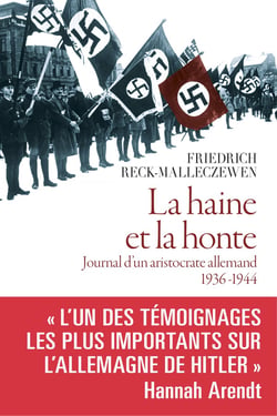 La haine et la honte - journal d'un aristocrate allemand 1936-1944
