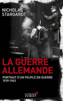 La guerre allemande - portrait d'un peuple en guerre - 1939-1945