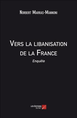Vers la libanisation de la France - enquête