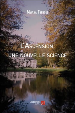 L'ascension, une nouvelle science