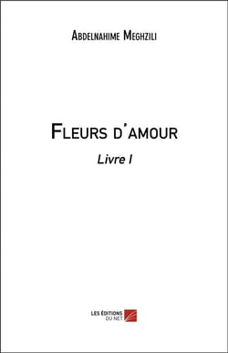 Fleurs d'amour t.1