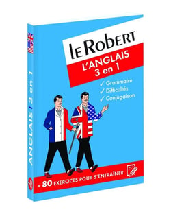 3 EN 1 : dictionnaire le Robert - l'anglais (édition 2017)
