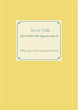 Mots qui rient mais sans rimer