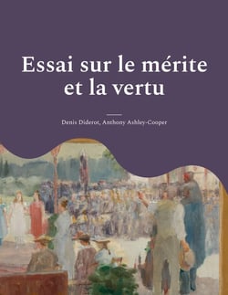 Essai sur le mÃ©rite et la vertu