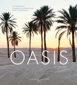 Oasis - entre sable et mythes