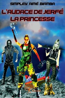 L'audace de jerfé la princesse