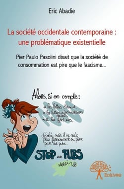 La société occidentale contemporaine : une problématique existentielle