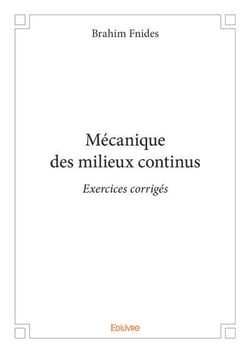 Mecanique des milieux continus - exercices corriges