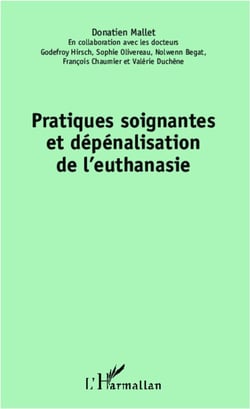 Pratiques soigantes et dépénalisation de l'euthanasie