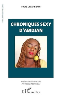 Chroniques sexy 'Abidjan