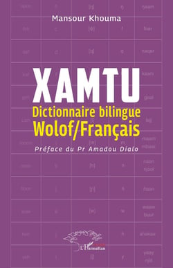Xamtu : Dictionnaire bilingue Wolof/Français