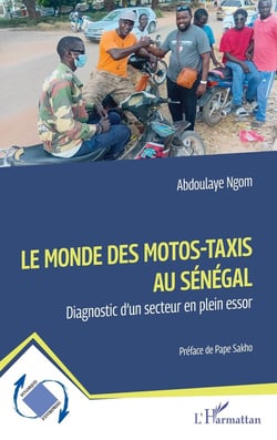 Le monde des motos-taxis au Sénégal : Diagnostic d'un secteur en plein essor