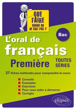 L'oral de français au Bac - Première toutes séries