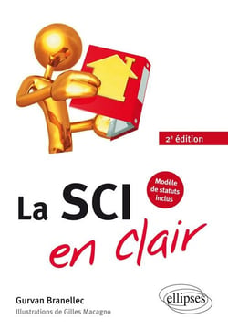 La SCI en clair - modèle de statuts inclus (2e édition)