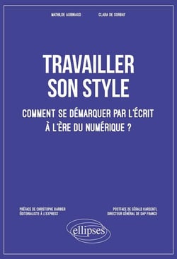 Travailler son style - comment se démarquer par l'écrit à l'ère du numérique ?