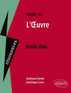 Étude sur l'oeuvre, Emile Zola