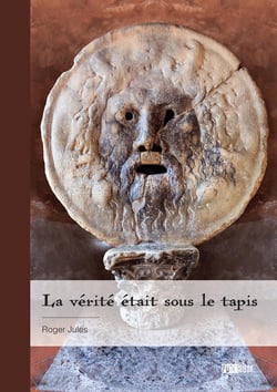 La vérité était sous le tapis