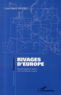 Rivages d'Europe - personnalité et avenir d'un continent ouvert