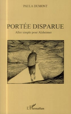 Portée disparue - aller simple pour alzheimer