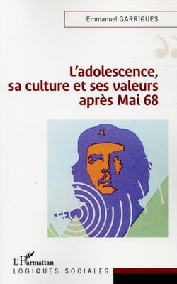 L'adolescence, sa culture et ses valeurs apres mai 68