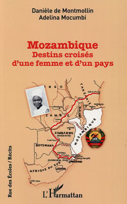 Mozambique - destins croisés d'une femme et d'un pays