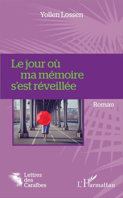 Le jour ou ma mémoire s'est réveillée