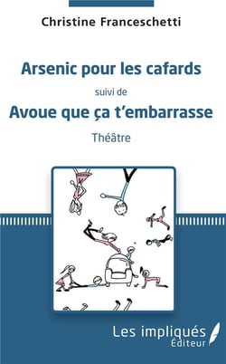 Arsenic pour les cafards - avoue que ça t'embarrasse