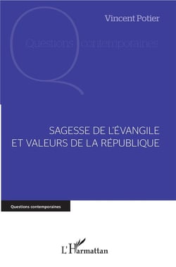 Sagesse de l'évangile et valeurs de la République